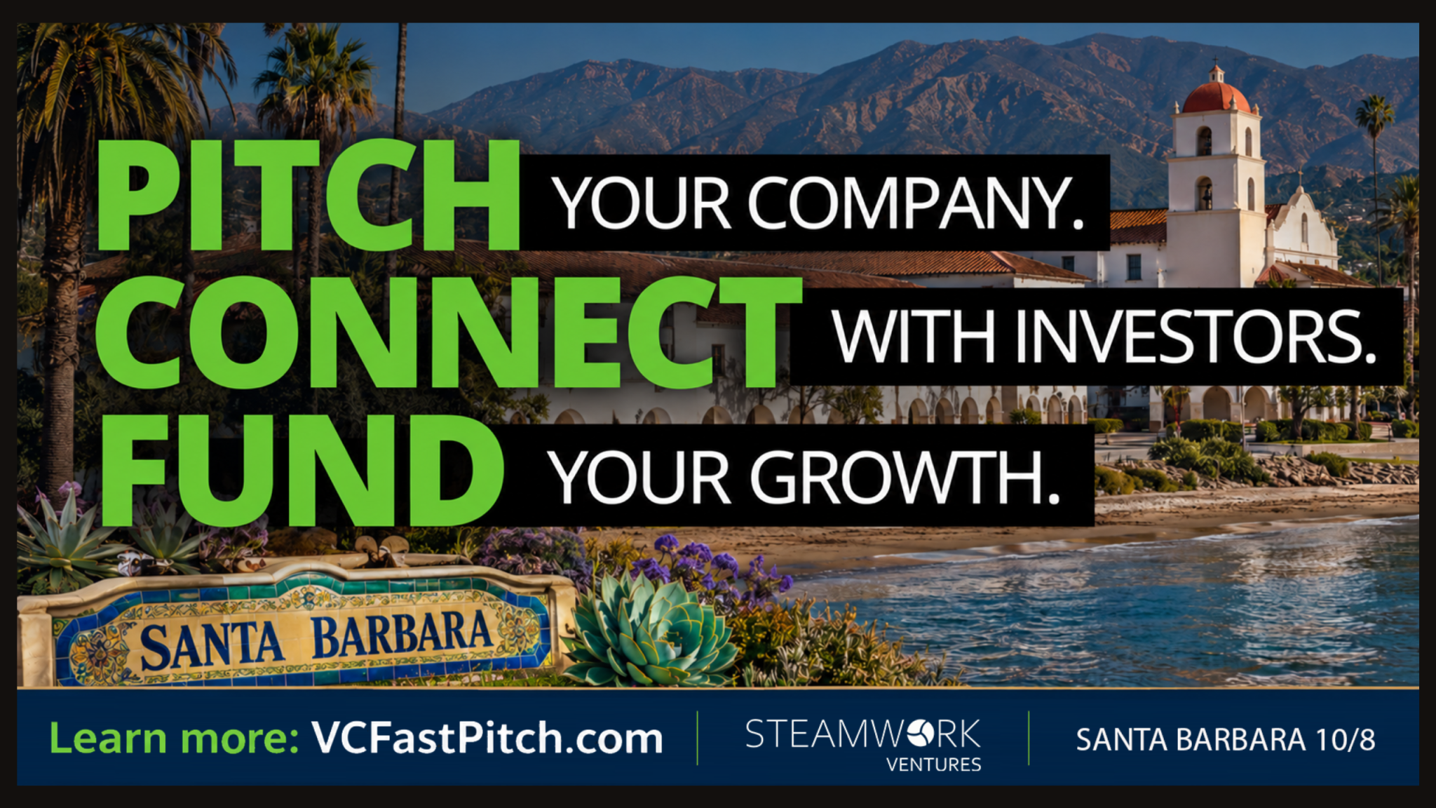 Santa Barbara VC Fast Pitch with Steamwork Ventures
